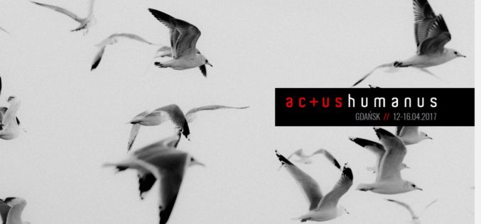 Actus Humanus Resurrectio 2017