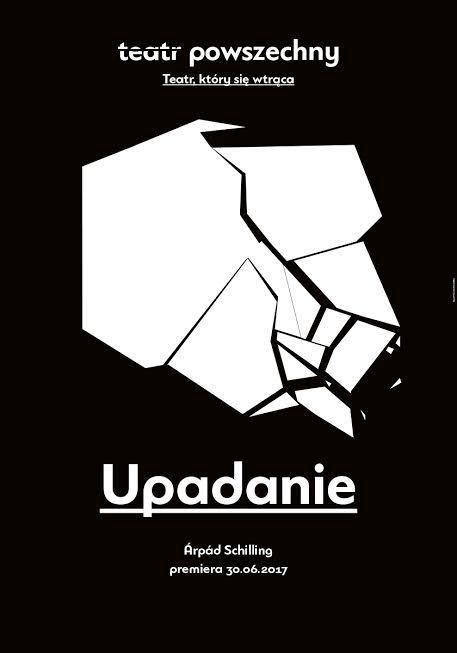 Plakat spektaklu "Upadanie"