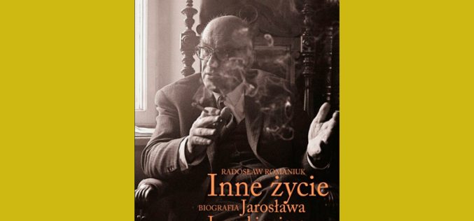 Inne życie Jarosława Iwaszkiewicza