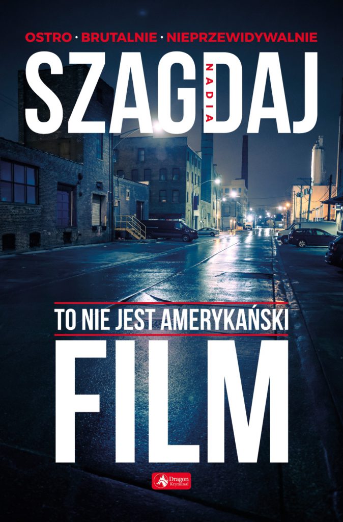 Okładka książki "To nie jest amerykański film"