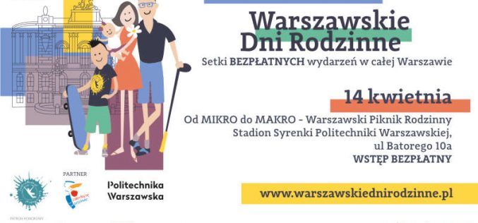 Warszawski Piknik Rodzinny – od Mikro do Makro