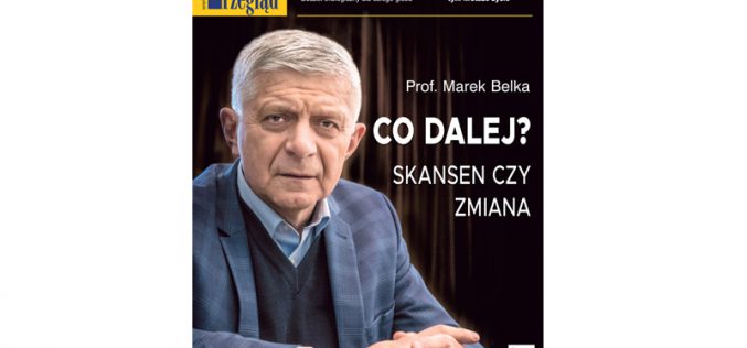 W&nbsp;najnowszym (42/2019) numerze Przeglądu polecamy