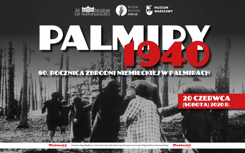 80. rocznica egzekucji Więźniów Pawiaka w Palmirach