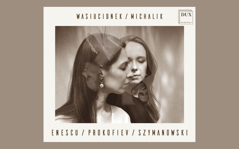 Debiutancki album duetu Wasiucionek/Michalik w wytwórni DUX