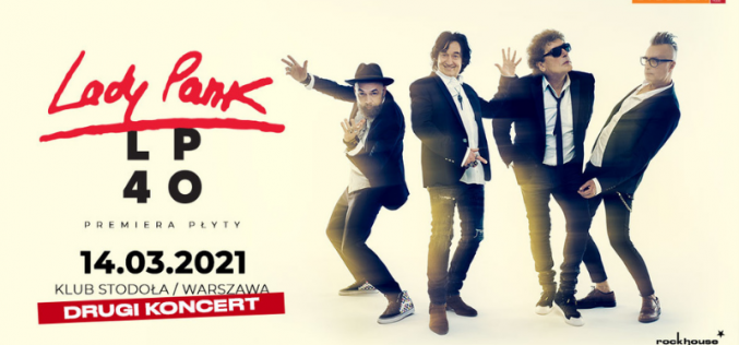 Lady Pank zagra dodatkowy koncert promujący album „LP 40”!