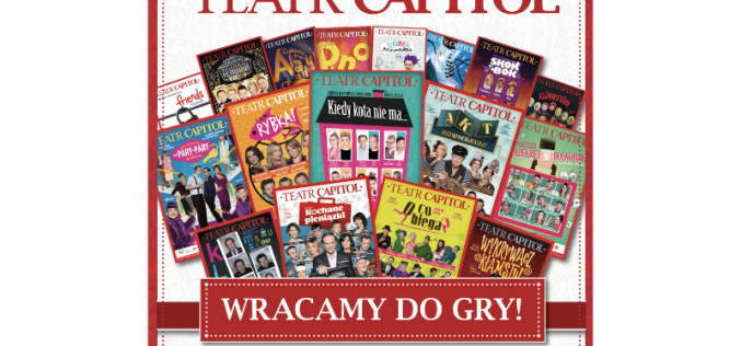 Warszawski Teatr Capitol wraca do gry