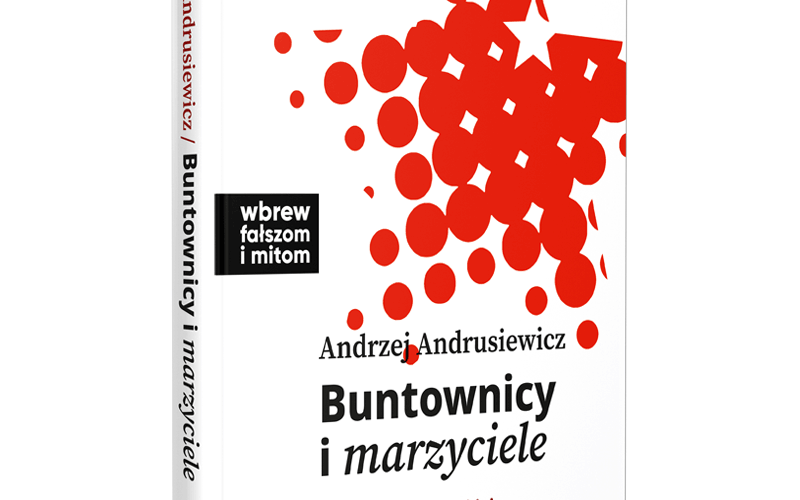 Buntownicy i marzyciele