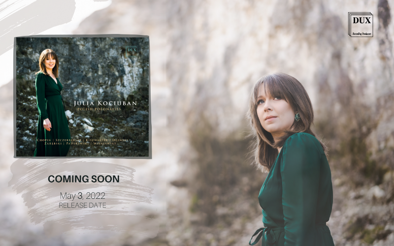 Premiera płyty Julii Kociuban „Polish Polonaises”