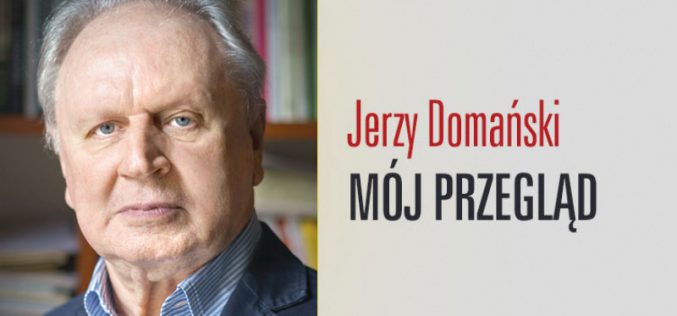 Jerzy Domański – Komentarz