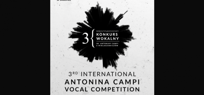 Zgłoszenia z całego świata na III Międzynarodowy Konkurs Wokalny im. Antoniny Campi z Miklaszewiczów