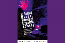 13. Festiwal Muzyki Filmowej Krzysztofa Komedy