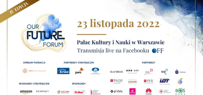 IV edycja Our Future Forum – o przyszłości w niepewnych czasach