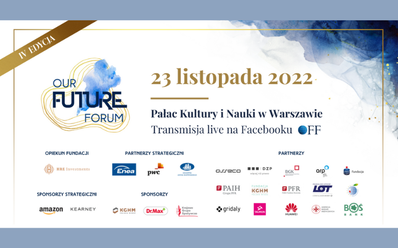 IV edycja Our Future Forum – o przyszłości w niepewnych czasach