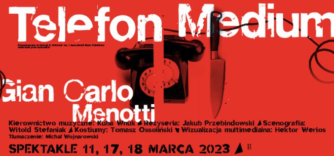 „Telefon” i „Medium” Gian Carlo Menottiego