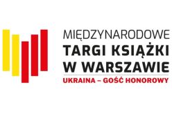 Ukraina Gościem Honorowym Międzynarodowych Targów Książki w Warszawie