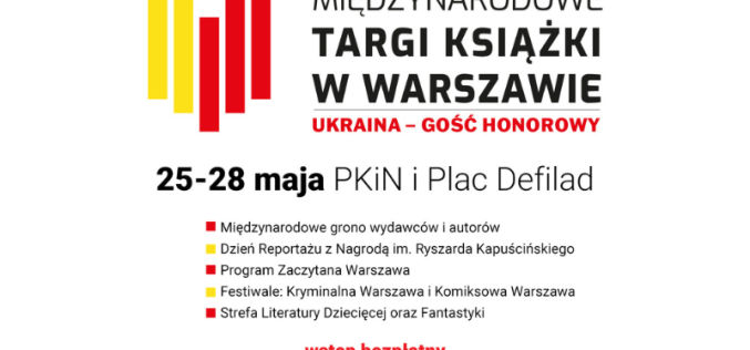 Programowe co, gdzie, kiedy… Międzynarodowe Targi Książki w Warszawie
