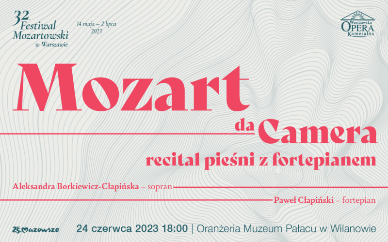 Mozart da Camera. Recital pieśni na wysoki głos z fortepianem