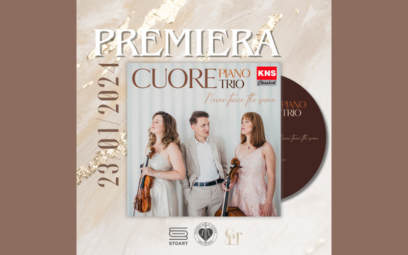 „Never twice the same” – debiut fonograficzny Cuore Piano Trio