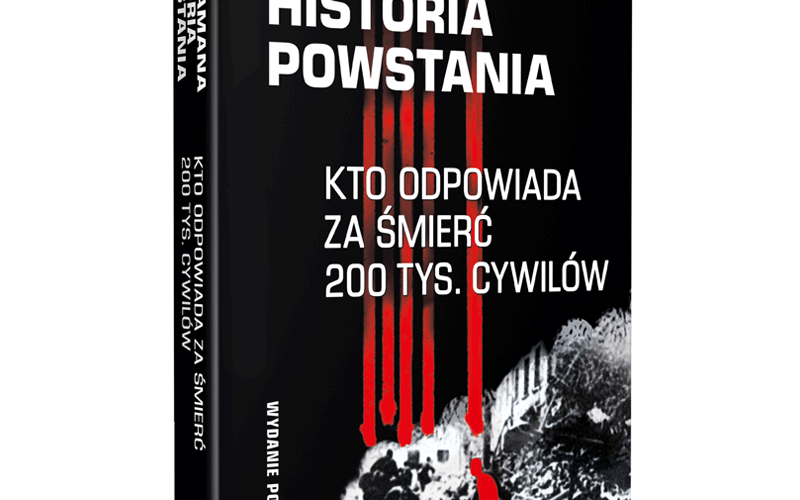 Zakłamana historia powstania t. 2 – wydanie poszerzone